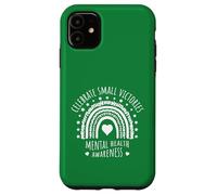 Mental Health Awareness Celebrate Small Victories Design Case for iPhone 11