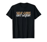 Mental Health Awareness Quote Self-Care Isn't Selfish Value Graphic T-Shirt, Men, Black, L