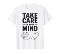 Mental Health Awareness - Take Care of Your Mind T-Shirt