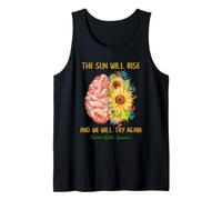 Mental Health Awareness The Sun Will Rise Try Again Tank Top