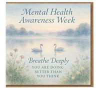 Mental Health Awareness W ard - Breathe Deeply, You Are Doing Better Than You Think - Calming Swan Lake Watercolour - Thinking of Encouragement Support