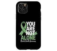 Mental Health Awareness You Are Not Alone Case for iPhone 11 Pro