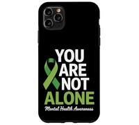 Mental Health Awareness You Are Not Alone Case for iPhone 11 Pro Max