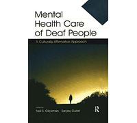 Mental Health Care of Deaf People – A Culturally Affirmative Approach – Routledge