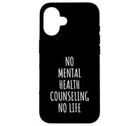 Mental Health Counseling Therapy Therapist Psychologist Case for iPhone 16