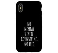 Mental Health Counseling Therapy Therapist Psychologist Case for iPhone X/XS