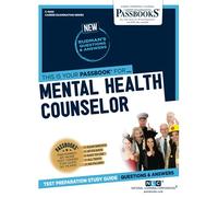 Mental Health Counselor C-4550: Passbooks Study Guide (Career Examination, 4550)