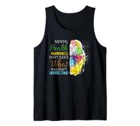 Mental Health Don't Judge What You Don't Understand Brain Tank Top