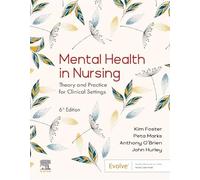 Mental Health in Nursing: Theory and Practice for Clinical Settings