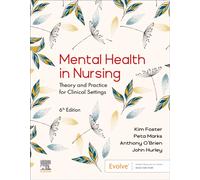 Mental Health in Nursing : Theory and Practice for Clinical Settings