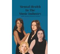 Mental Health in the Music Industry