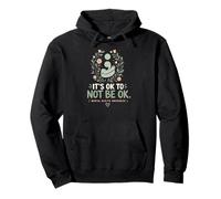 Mental Health Its ok to not be ok Awareness Solidarity Pullover Hoodie
