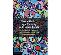 Mental Health, Legal Capacity, and Human Rights