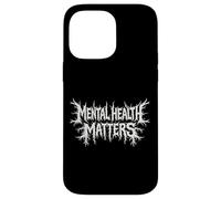 Mental Health Matters Black Metal Style Awareness Message Case for iPhone 14 Pro Max