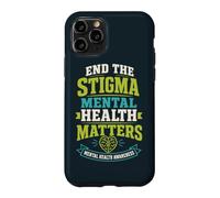 Mental Health Matters End The Stigma Case for iPhone 11 Pro