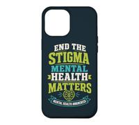 Mental Health Matters End The Stigma Case for iPhone 12 Pro Max