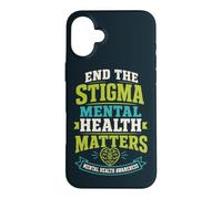 Mental Health Matters End The Stigma Case for iPhone 16 Plus