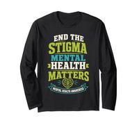 Mental Health Matters End The Stigma Long Sleeve T-Shirt