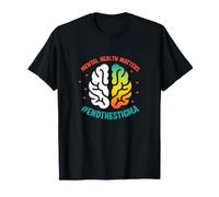 Mental Health Matters End The Stigma Mental Health Awareness T-Shirt