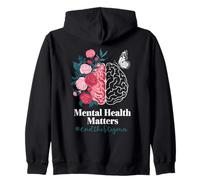 Mental Health Matters EndtheStigma Butterfly Brain Awareness Zip Hoodie