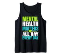 Mental Health Matters Every Day Self Care Awareness Tank Top