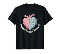 Mental Health Matters - Inspirational Awareness Men & Women T-Shirt