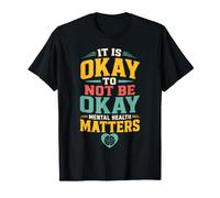 Mental Health Matters It's Ok Mindset Awareness T-Shirt