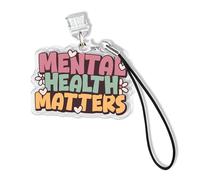Mental Health Matters Kindle Charms Dust Plug Charm 1.5 Inches Therapist Psychologist Inspirational Motivational Lightning/Type C Charging Port With Strap Acrylic Material Accessories for Phone Kindle