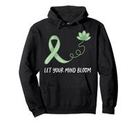Mental Health Matters Let Your Mind Bloom MHAM Awareness Pullover Hoodie