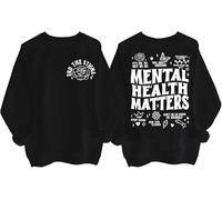 Mental Health Matters Sweatshirt End The Stigma Shirt Positive Message Motivational Mental Health Hoodie Black