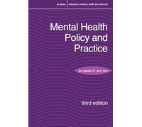 Mental Health Policy and Practice: 2 (Interagency Working in Health and Social Care)