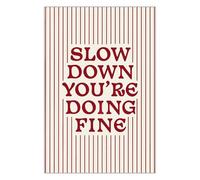 Mental Health Poster Funny Slow Down You'Re Doing Fine Inspirational Canvas Wall Art Positive Affirmations Cute Red Prints Painting For Home Bedroom Dorm Wall Decor 12x16in Unframed