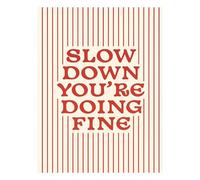 Mental Health Posters Slow Down You're Doing Fine Print Positive Affirmations Poster Kids Motivational Decor Cute Red Office aesthetics Wall Art 12x16inch Unframed