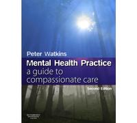 Mental Health Practice: A Guide to Compassionate Care