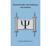 Mental Health, Psychotherapy and Judaism
