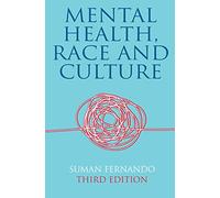 Mental Health, Race and Culture: Third Edition