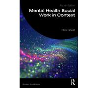 Mental Health Social Work in Context
