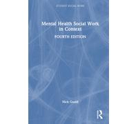 Mental Health Social Work in Context