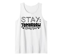 Mental Health Stay Tomorrow Suicide Prevention Awareness Tank Top
