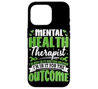 Mental Health Therapist I'm Not In It For The Income I'm In Case for iPhone 16 Pro