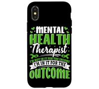 Mental Health Therapist I'm Not In It For The Income I'm In Case for iPhone X/XS