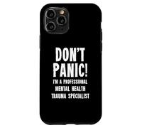 Mental Health Trauma Specialist Case for iPhone 11 Pro