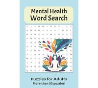 Mental Health Word Search: Stress Relief, Focus, Relaxing