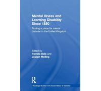 Mental Illness and Learning Disability since 1850 – Finding a Place for Mental Disorder in the UK