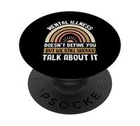 Mental Illness Doesn't Define You But We Still Should Talk A PopSockets Adhesive PopGrip