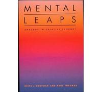 Mental Leaps: Analogy in Creative Thought (MIT Press)