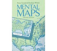 Mental Maps by Peter Gould (1986-05-01)