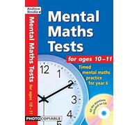 Mental Maths Tests for ages 10-11: Timed Mental Maths Tests for Year 6