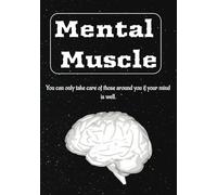 Mental Muscle: Gratitude Journal for Men | Men's Mental Health Journal | Men's Journaling notebook | 7 x 10 | 100 pages