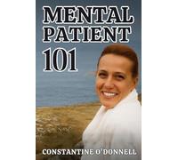 Mental Patient 101